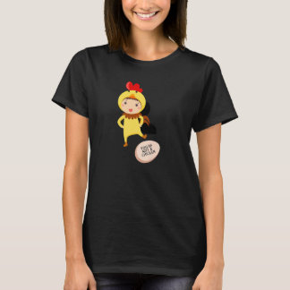 Du är inte en kyckling   Djur skämt T Shirt