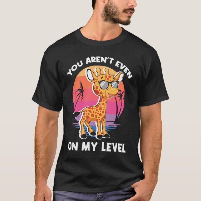 Du är inte ens på min nivå Giraffe Sunglasses Wom T Shirt (Framsida)