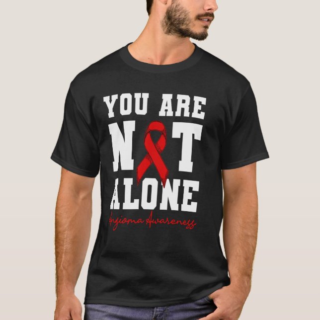 Du är inte Ensam Angioma-medvetande T Shirt (Framsida)
