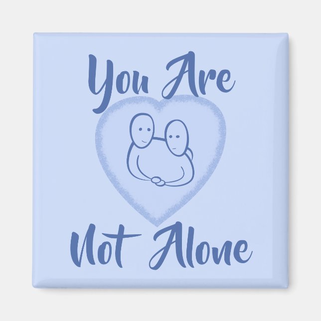 "Du är inte Ensam" blått hjärta Magnet (Framsidan)