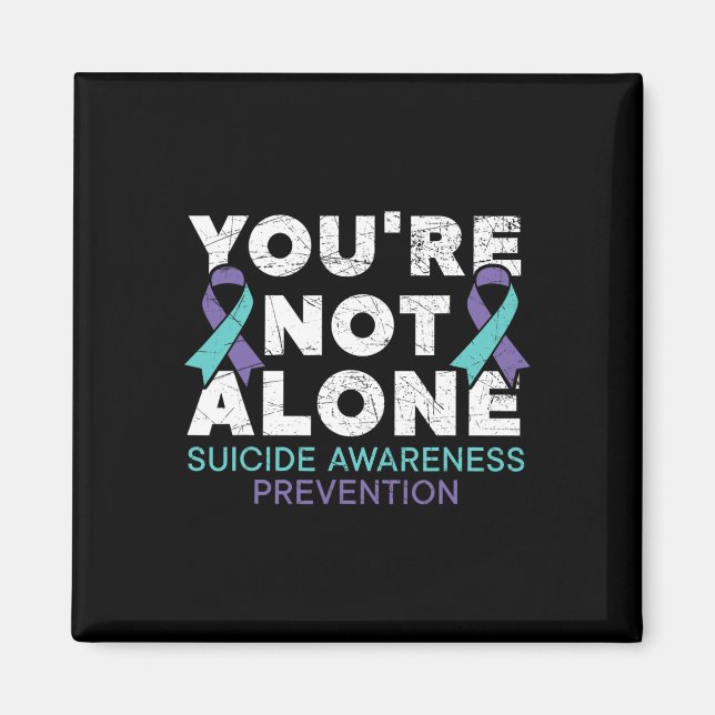 Du är inte Ensam Depression Suicide Prevention Awa Magnet (Framsidan)