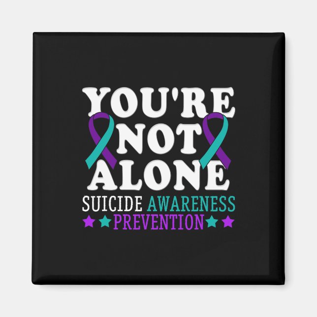Du är inte Ensam Depression Suicide Prevention Awa Magnet (Framsidan)
