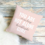 Du är inte Ensam Girl Positive Motivation Citate Kudde<br><div class="desc">Du är inte Ensam Girl Positive Motivation Citate</div>