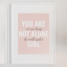 Du är inte Ensam Girl Positive Motivation Citate Poster