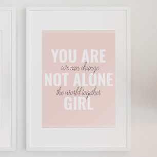 Du är inte Ensam Girl Positive Motivation Citate Poster