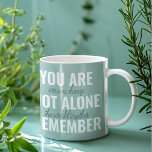 Du är inte Ensam, kom ihåg inspirationsmentan Två-Tonad Mugg<br><div class="desc">Du är inte Ensam,  kom ihåg inspirationsmentan</div>
