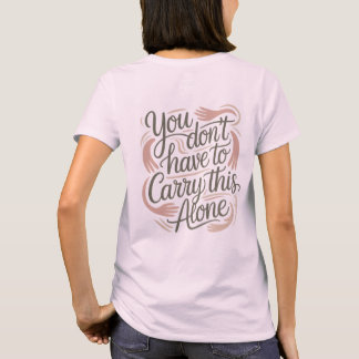 Du är inte ensam – stödjande mental hälsa t shirt