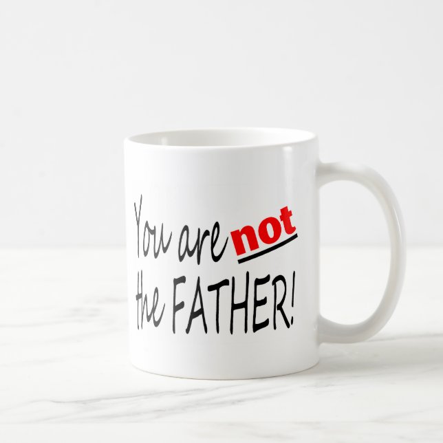 Du är inte fadern kaffemugg (Höger)