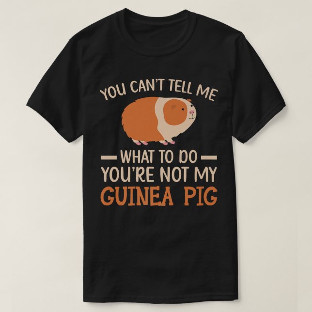 Du är inte Håriget Pet Ani, min Guineas Gris Roden T Shirt (Design framsida)