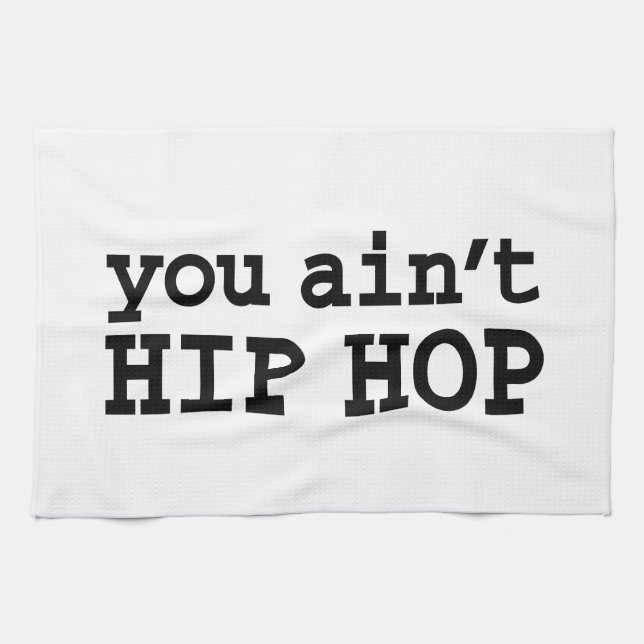 Du är inte HIP HOP Kökshandduk (Horisontell)