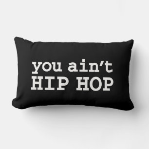 Du är inte HIP HOP Lumbarkudde
