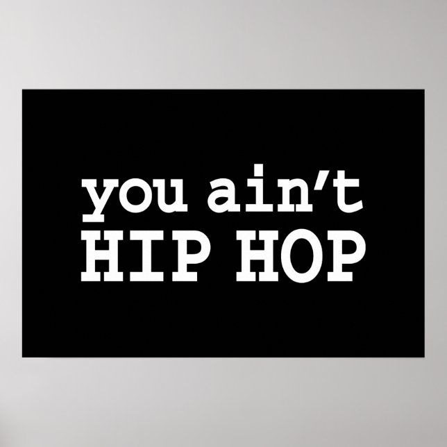 du är inte HIP HOP Poster (Framsidan)