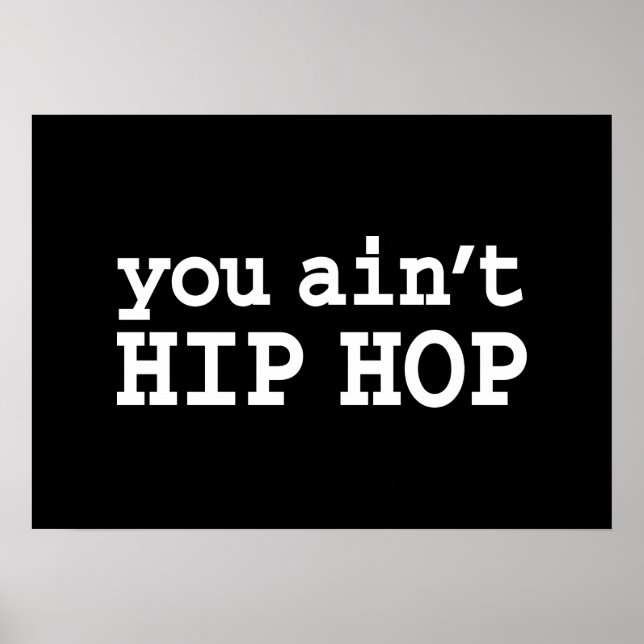 Du är inte HIP HOP Poster (Framsidan)