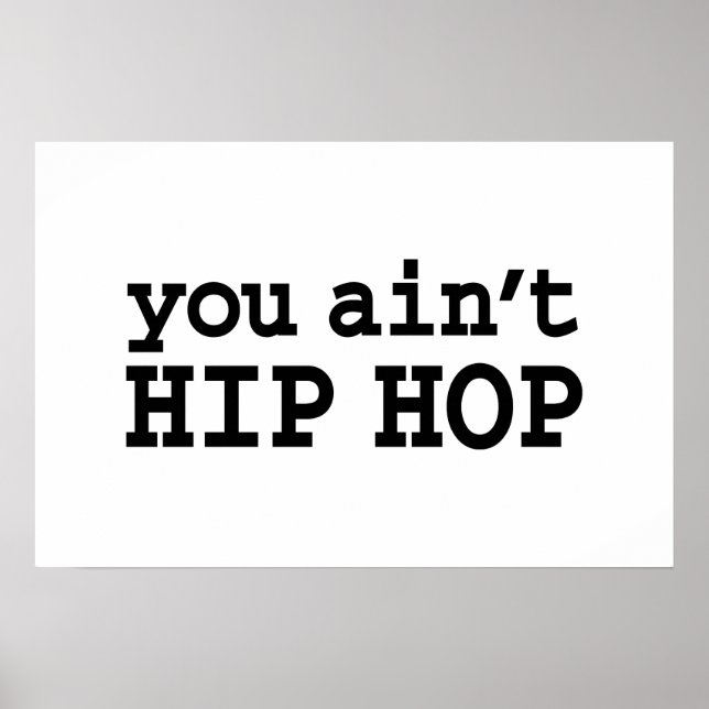 Du är inte HIP HOP Poster (Framsidan)
