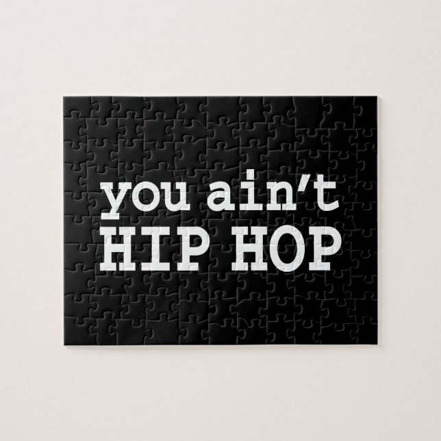 Du är inte HIP HOP Pussel (Horisontell)