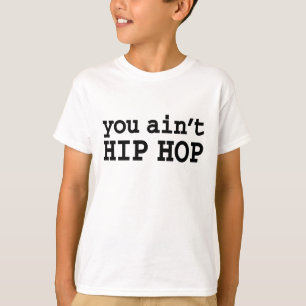 Du är inte HIP HOP T Shirt