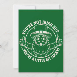 Du är inte irländsk men turfull rolig St. Patricks Julkort
