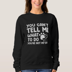 Du är inte min Hund T Shirt