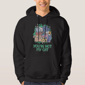 Du är inte min katt Introvert Katt Antisocial Kat Hoodie