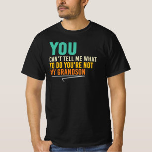 Du är inte min sonson Roligt citat för farfar T Shirt