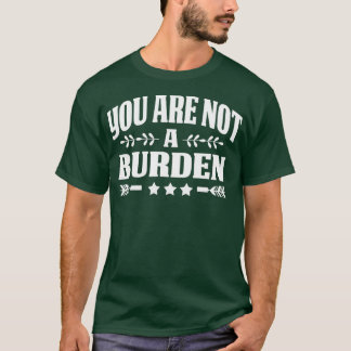 Du är inte någon medveten om den betungande psykis t shirt