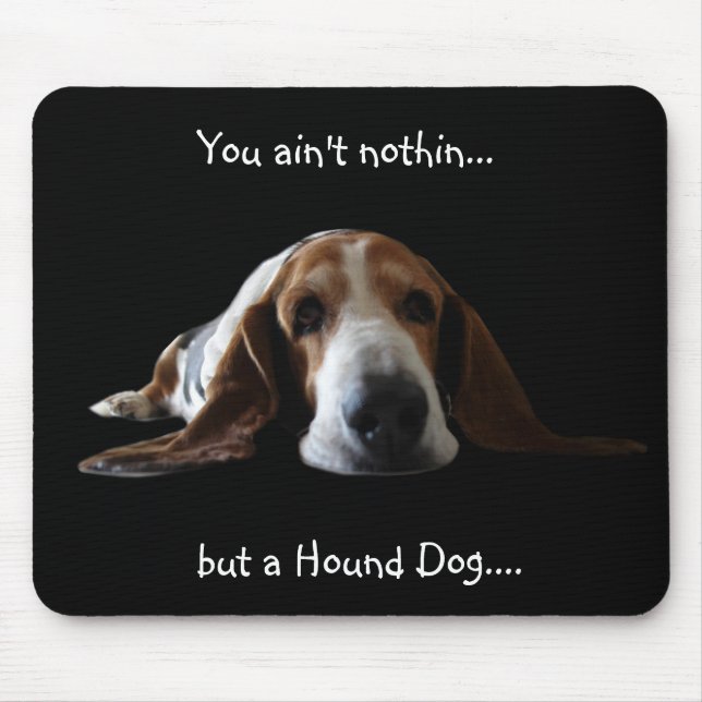 Du är inte nothin utan en hundhund musmatta (Framsidan)