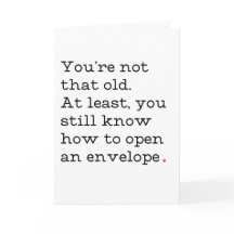 Du är inte så gammalt roligt födelsedagskort