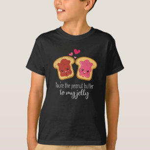 Du är jordnötssmör till min gelégodis Kawaii T Shirt