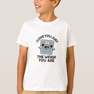 Du är ju en fin Diet Pun... Kärlek. T Shirt