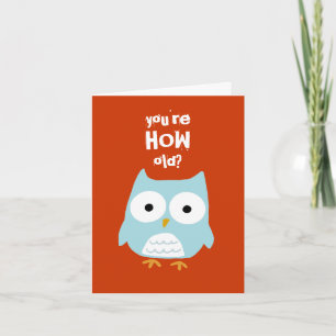 Du är ju gammal? kort