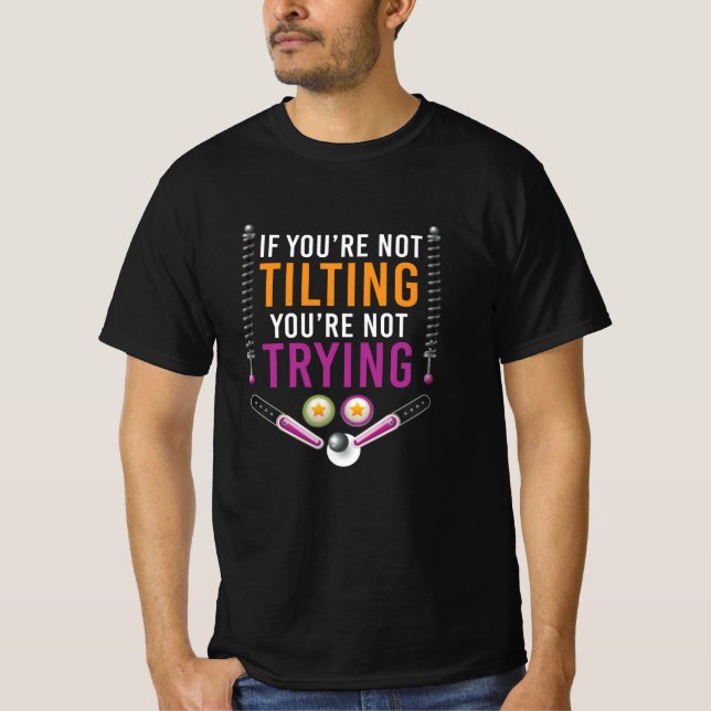 Du är ju ingen som lutar Pinball Arcade Retro T Shirt (Framsida)