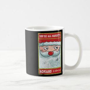 Du är ju Naughty Roman Funny Santa Bible Julafton Kaffemugg
