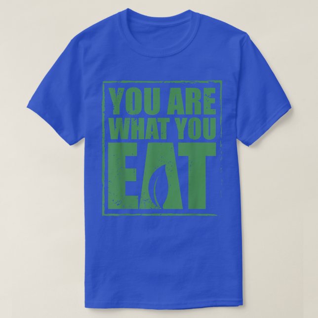 Du är ju vad du äter vevhusgrönsaksdiet t shirt (Design framsida)