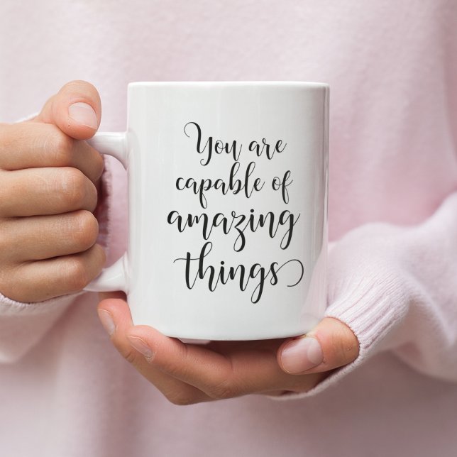 Du är kapabel till fantastisk sak kaffemugg (Skapare uppladdad)