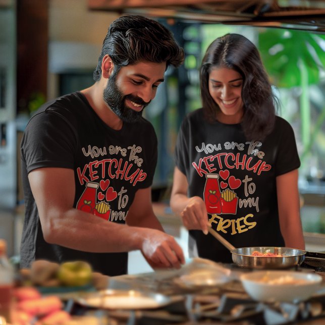 Du är Ketchup till min Fries Unisex T Shirt (You Are the Ketchup to My Fries Unisex T-Shirt)