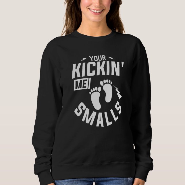 Du är Kickin'Me Smalls Gender Reveal Gravid T Shirt (Framsida)