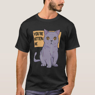 Du är Kitten Cat Owner Cat Trainer Anima T Shirt