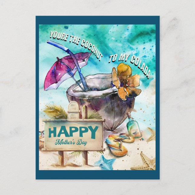 Du är kokosnöt till min colada:Lycklig Mors dag Vykort (Framsida)