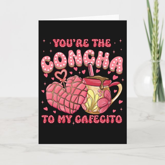 Du är konchan till min cafecito, Concha mexikansk  Kort (Framsida)