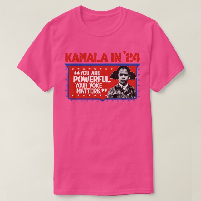 Du är kraftfull med dina röstmatcher Kamala 2024 T Shirt (Design framsida)