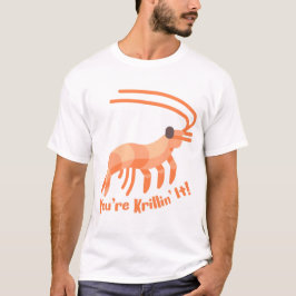 Du är Krillin! Cute Krill Pun Tecknad T Shirt