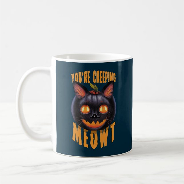 Du är krypande Meowt | Halloween Black Cat Kaffemugg (Vänster)