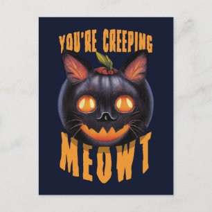Du är krypande Meowt Halloween Black Cat Vykort