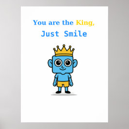 Du är Kung, bara Smile - Smilo Poster. Poster