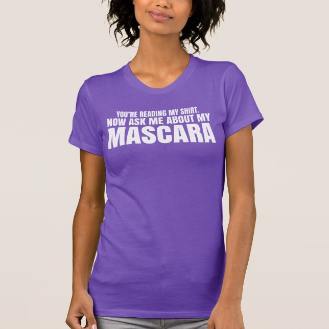 Du är läs- min skjorta - Younique Mascara Tee (Framsida)