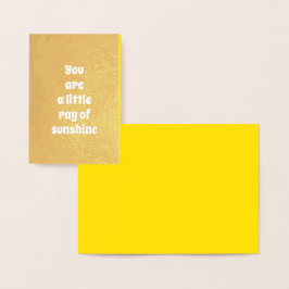 Du är lite Ray of Sunshine gult anpassningsbar Folierat Kort