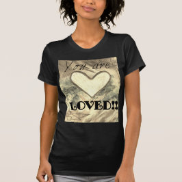 Du är LOVED! I Sepia Shirt T Shirt