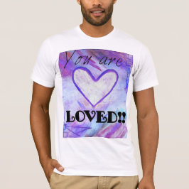 Du är LOVED! T Shirt