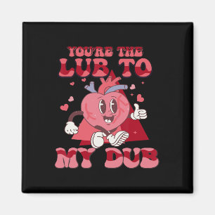 Du är Lube till min Dub Cvicu Nurse Valentine Ca Magnet