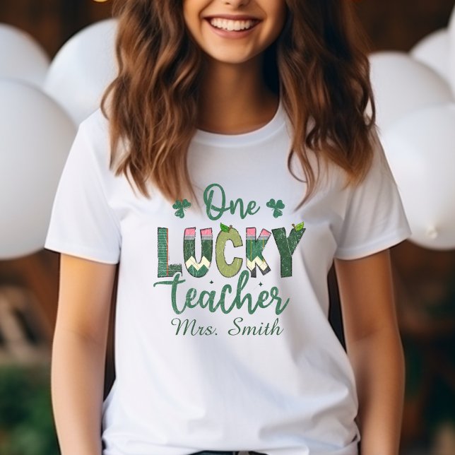 Du är Lucky One! Personlig Lärare Tee (Skapare uppladdad)